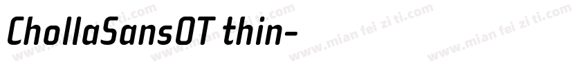 ChollaSansOT thin字体转换